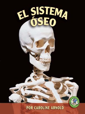 cover image of El sistema óseo (The Skeletal System)